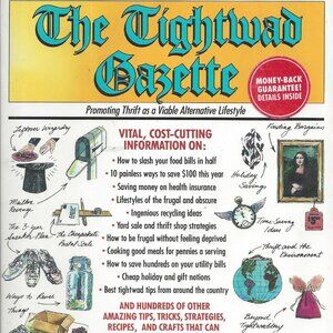 The Tightwad Gazette: Promoting Thrift As A Viable Alternative Lifestyle